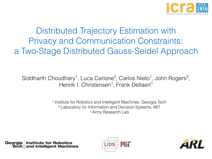 distributed trajectory estimation with privacy and