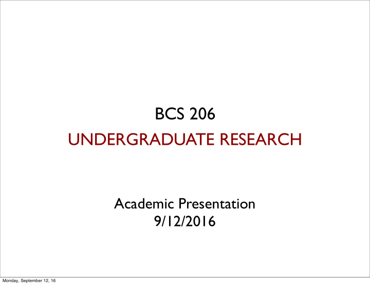 bcs 206 undergraduate research
