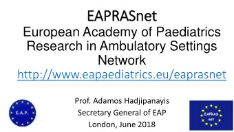EAPRASne  Snet  European Academy of Paediatrics  Research in Ambulatory Settings  Network