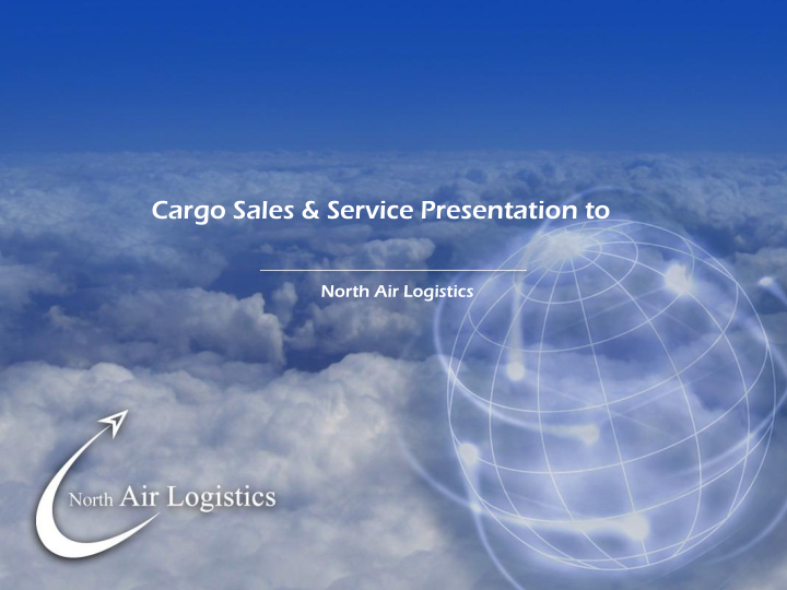 cargo sales service presentation to
