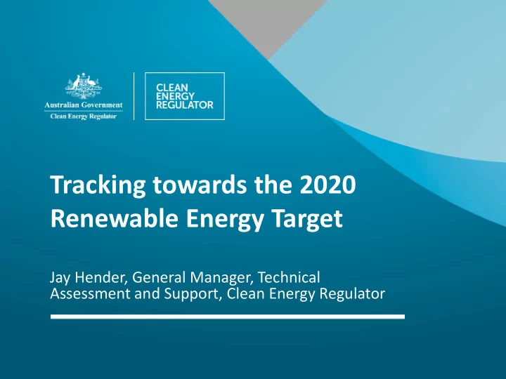tracking towards the 2020 renewable energy target
