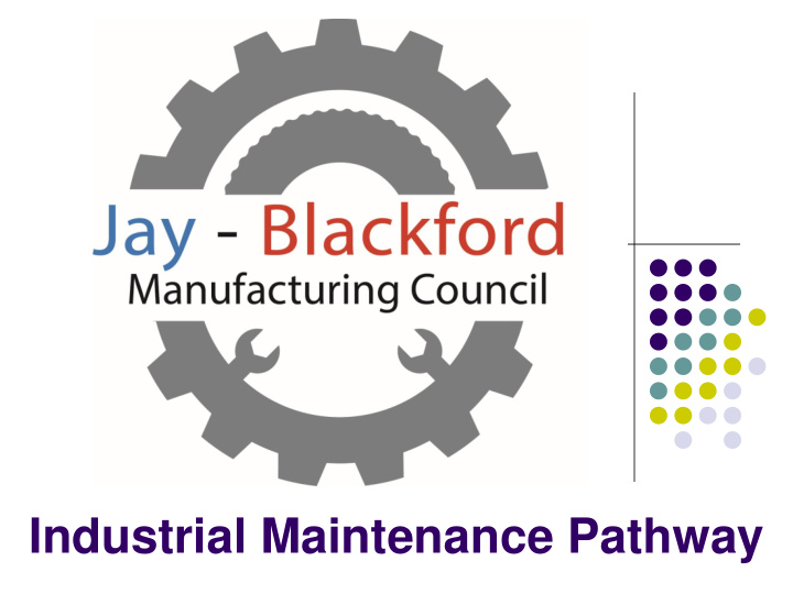 industrial maintenance pathway