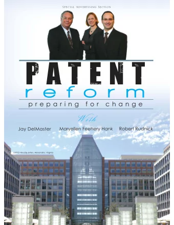 FEEHER Y HANK: In the pharmaceutical industry theres a real incentive to get a patent as soon as