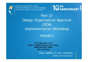 Part 21  Design Organisation Approval  (DOA)  Implementation Workshop  Industry  27-28 November