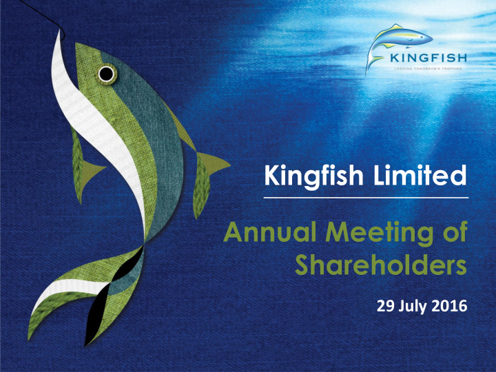 kingfish limited annual meeting of
