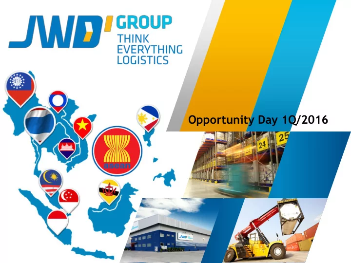 opportunity day 1q 2016 agenda