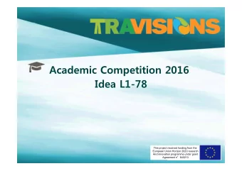 Academic Competition 2016  Idea L1-78  This project received funding from the  European Union