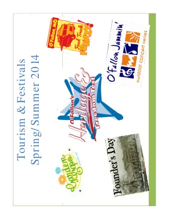 Spring/ Summer 2014  Tourism &amp; Festivals  / S  i  S  Fort Zum walt Park Spring Events April 12