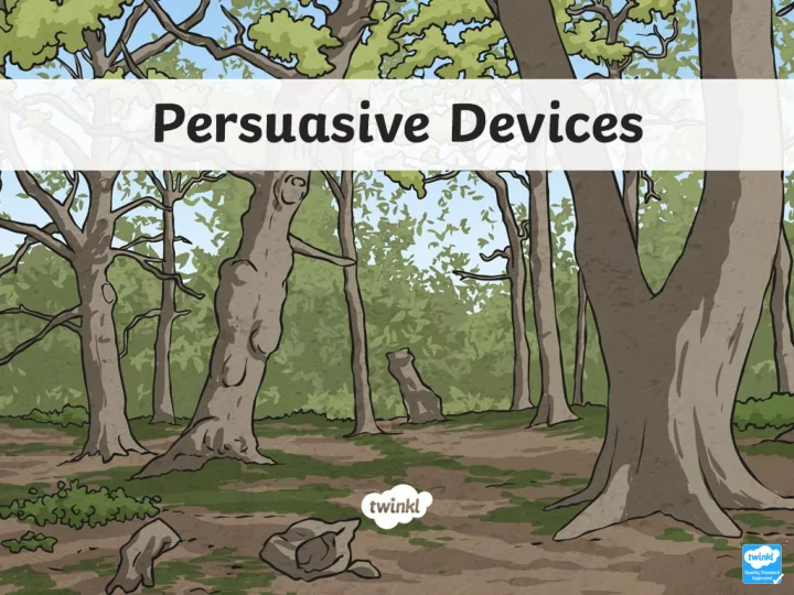 persuasive devices