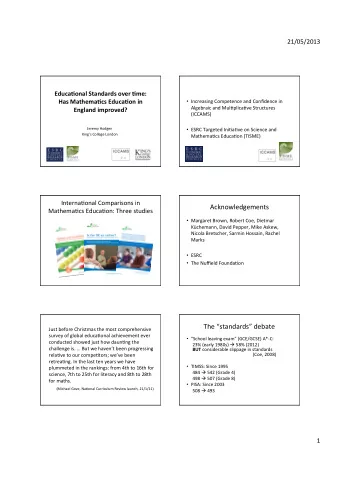 Acknowledgements    MathemaCcs  EducaCon:  Three  studies    Margaret  Brown,