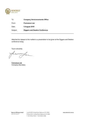 To:  Company Announcements Office  From:  Francesca Lee  Date: 5 August 2019  Subject:  Diggers and