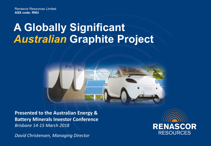 a globally significant australian graphite project