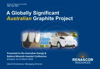 A Globally Significant Australian Graphite Project  Presented to the Australian Energy &amp;
