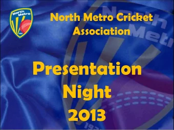 Presentation  Night  2013 Please Welcome  Phil Crooks &amp;  Rick Morris  Sponsors  Kookaburra