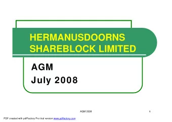 HERMANUSDOORNS  SHAREBLOCK LIMITED  AGM  July 2008  AGM 2008  1  PDF created with pdfFactory Pro