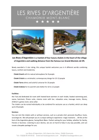 Les Rives dArgentire is a hamlet of four luxury chalets in the heart of the village  of