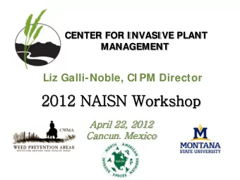 2012  2012 NAISN W  Worksho  hop  April 22,  22, 2012  2012  Cancun, M  , Mex exico CIPM Mission