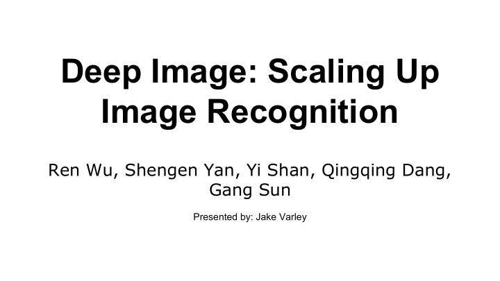 deep image scaling up image recognition