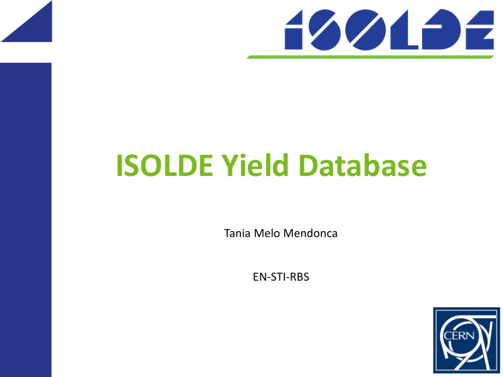 isolde yield database