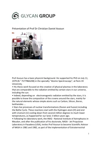Prsentation of Prof Dr Christian Daniel Assoun  Prof Assoun has a basic physicist background. He