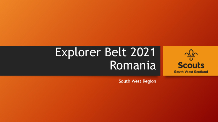 explorer belt 2021 romania