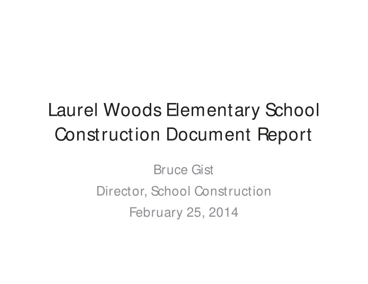 laurel woods elementary school construction document