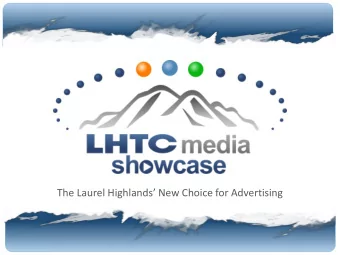 The Laurel Highlands New Choice for Advertising  Zip  LHTC Media Showcase  Town  Code  15610