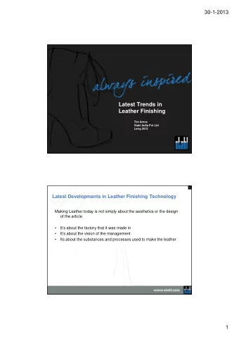 Latest Trends in  Leather Finishing  Tim Amos  Stahl India Pvt Ltd  Lerig 2013  2  Latest
