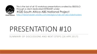 PRESENTATION #10  SUMMARY OF DISCUSSIONS AND NEXT STEPS (26 APR 2017)  GEF Full-Sized Project