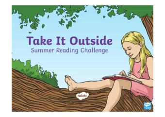 Take It Outside:  Summer Reading Challenge 2020  Can you take on the outdoor summer reading