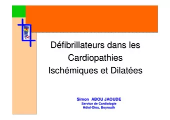D  fibrillateurs dans les  fibrillateurs dans les  D  Cardiopathies  Cardiopathies  Isch