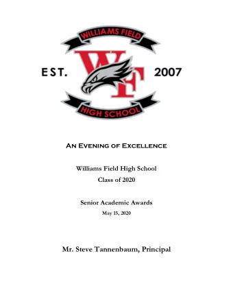 An Evening of Excellence  Williams Field High School  Class of 2020 Senior Academic Awards  May 15,