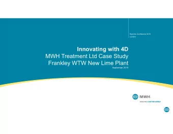 Innovating with 4D  MWH Treatment Ltd Case Study  Frankley WTW New Lime Plant  September 2015