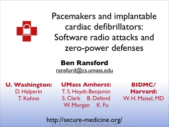 Pacemakers and implantable  cardiac defibrillators:  Software radio attacks and  zero-power