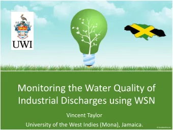 Monitoring  the  Water  Quality  of    Industrial  Discharges  using  WSN
