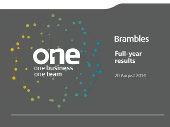 Full-year  results  20 August 2014  Overview &amp; Results  Highlights  Tom Gorman, CEO  2  Key