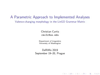 A Parametric Approach to Implemented Analyses  .  Christian Curtis  cmc3c@uw.edu  Department of