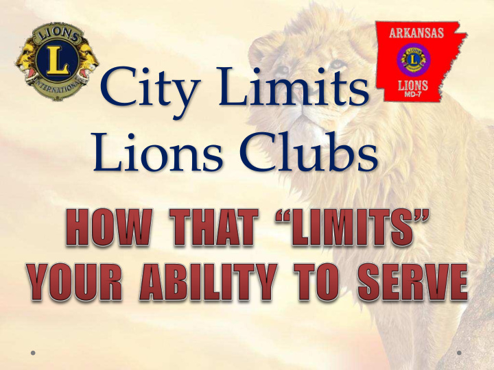 city limits lions clubs city limits lions clubs city