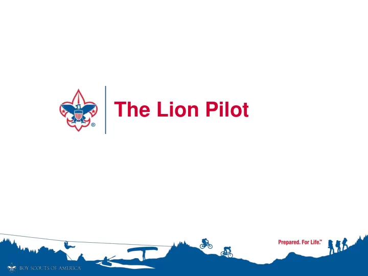 the lion pilot the lion pilot