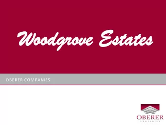 Woo  Woodgr  dgrove  ove Est  Estates  ates  OBERER COMPANIES  COMPANY INTRODUCTION  2 O BERER C