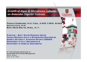 Growth of Algae &amp; Microbiome Cultures on Anaerobic Digester Centrate P ASCALE C HAMPAGNE , P H