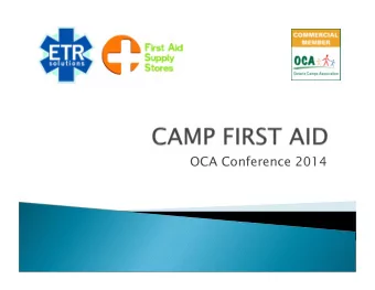 OCA Conference 2014  First Aid Kits  Types  Placement  # of Kits  Contents
