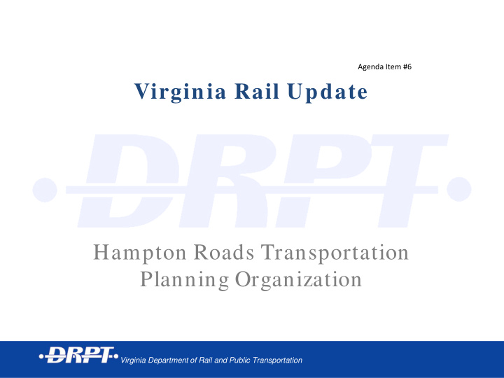 virginia rail update hampton roads transportation