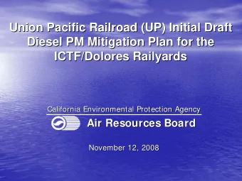 Union Pacific Railroad (UP) Initial Draft  Union Pacific Railroad (UP) Initial Draft  Diesel PM