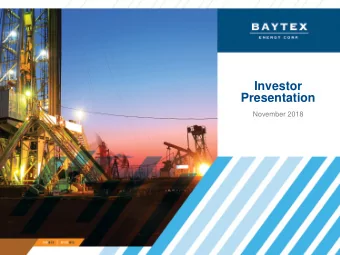 Investor  Presentation  November 2018  Advisory  Forward Looking Statements  Any financial