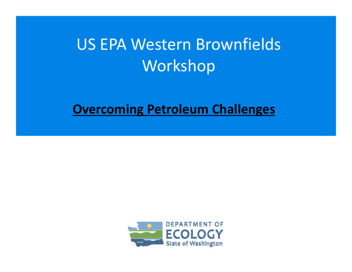 us epa western brownfields workshop