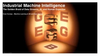 Industrial Machine Intelligence  The Golden Braid of Data Streams, AI, and Human Expertise Drew