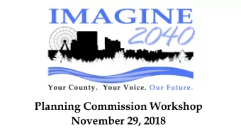 Planning Commission Workshop  November 29, 2018  Composition of Committee  Steven Neeves, Chair