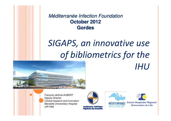 sigaps an innovative use of bibliometrics for the ihu ihu