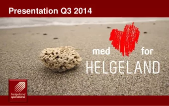 Presentation Q3 2014  En drivkraft for vekst p Helgeland  1  Presentation Q3 2014 (HSB group)